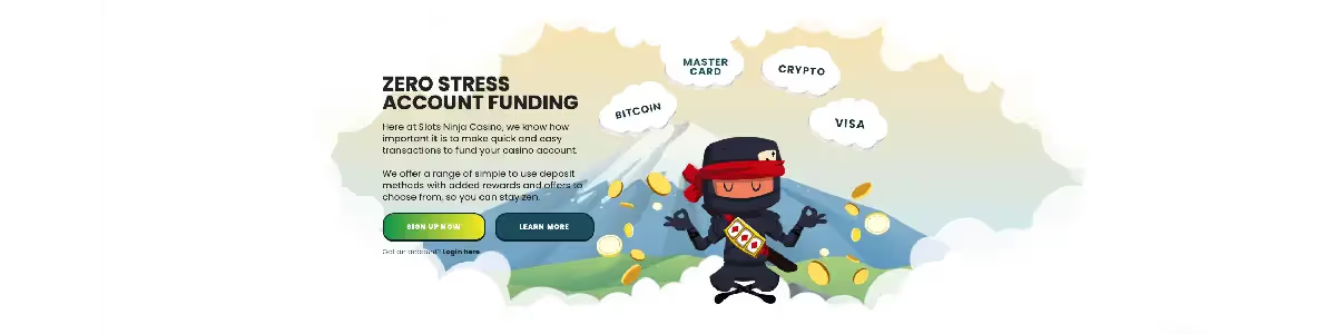 NinjaSlots Casino review, an image of a ninja showing zero stress account funding