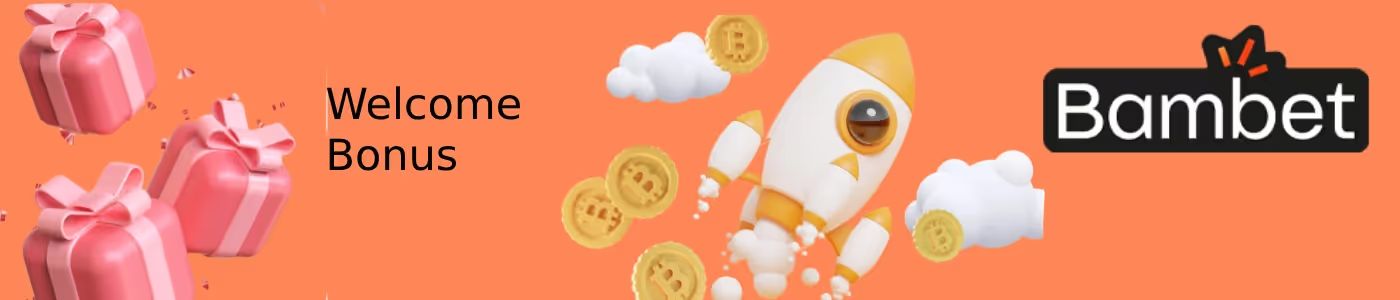 Bambet Casino Welcome Bonus