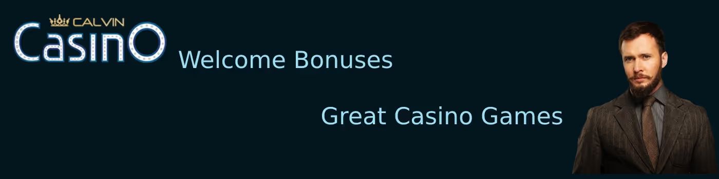 Calvin casino Bonuses