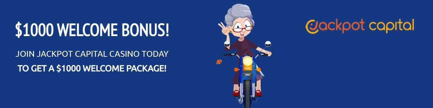 Jackpot Capital Welcome Bonus
