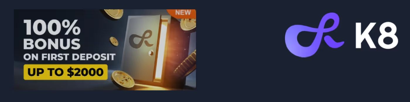 K8 Casino Welcome bonus
