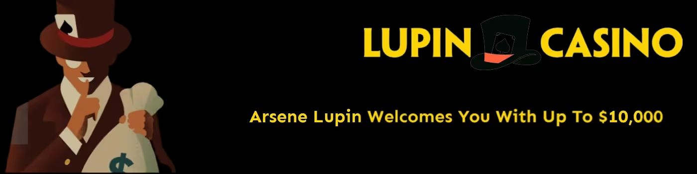Lupin Casino Welcome Bonus