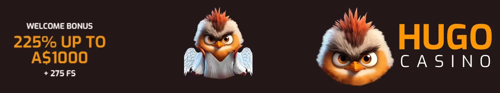 Hugo Casino Welcome Bonus: 225% up to A$1,000+275 free spins