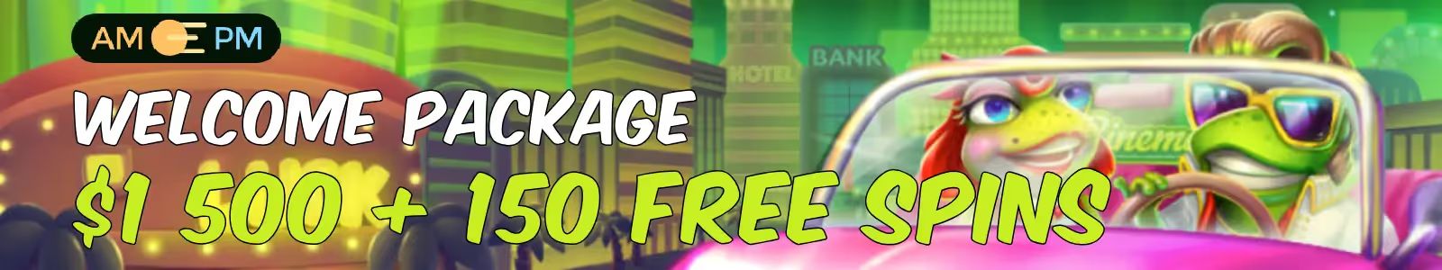ampm casino welcome package