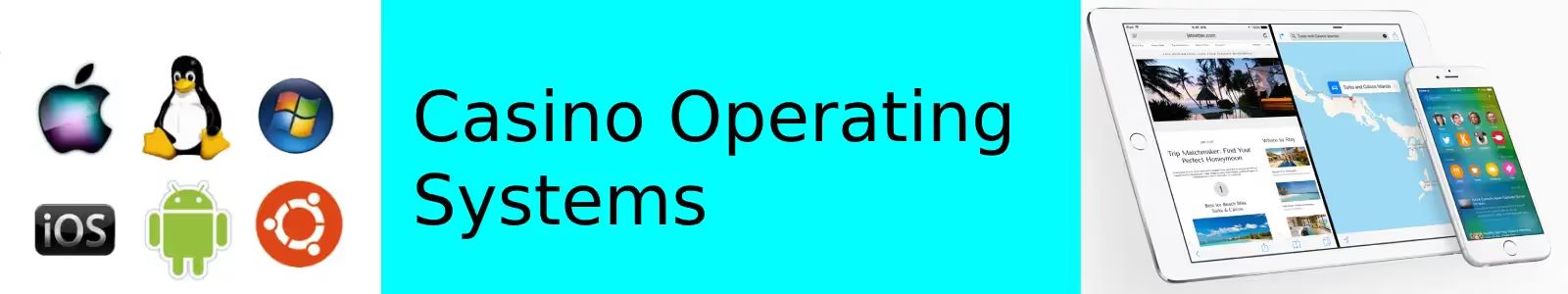 Casino Operating Sytems