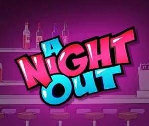 A Night Out Online Slot