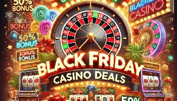 Black Friday Casino Deals