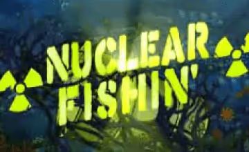 nuclear-fishin