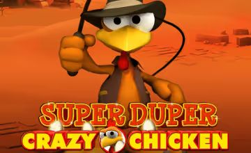 super duper crazy chicken