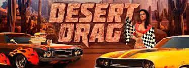 Desert Drag Slot Game