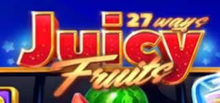 Juicy fruite 27 Ways