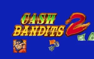 Cash Bandits 2