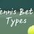 tennis bet types a tennis match with a text overla 5680