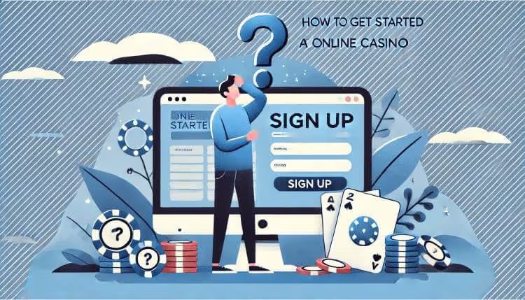 how to start at online casinos