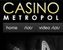 Casino Metropol