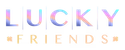 Lucky Friends